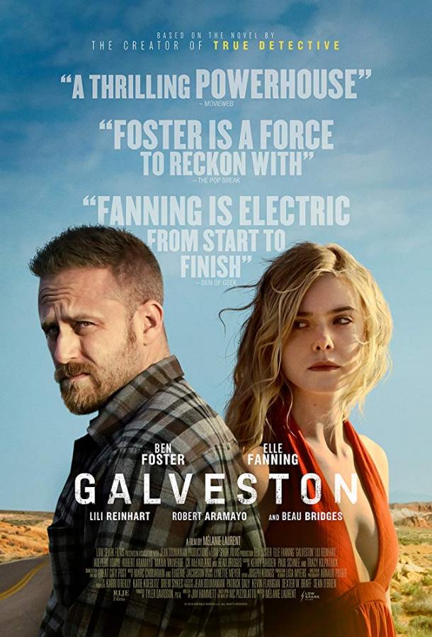 Галвестон (2018) онлайн бесплатно